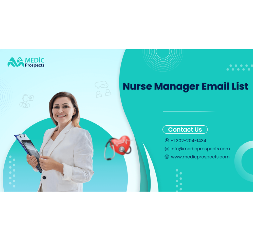 Reach 22k+ Nurse Managers with Our Verified Email List!