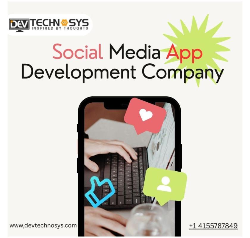 Top-Notch Social Media App Development Services in USA