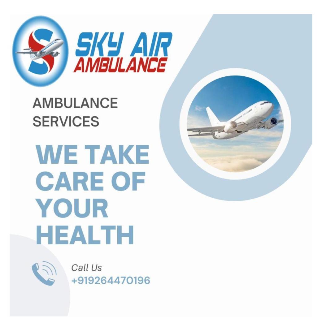 Fast Transport With Safety By Sky Air Ambulance From Gorakhpur To Delhi.