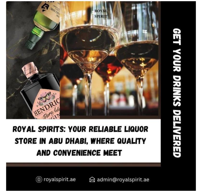 Abu Dhabi Nights Just Got Better with Royal Spirits Liquor Store’s 24/7 Delivery
