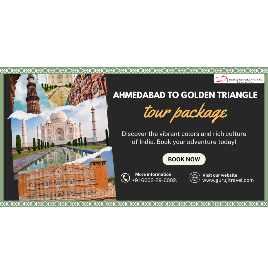 Ahmedabad to Golden Triangle tour packages