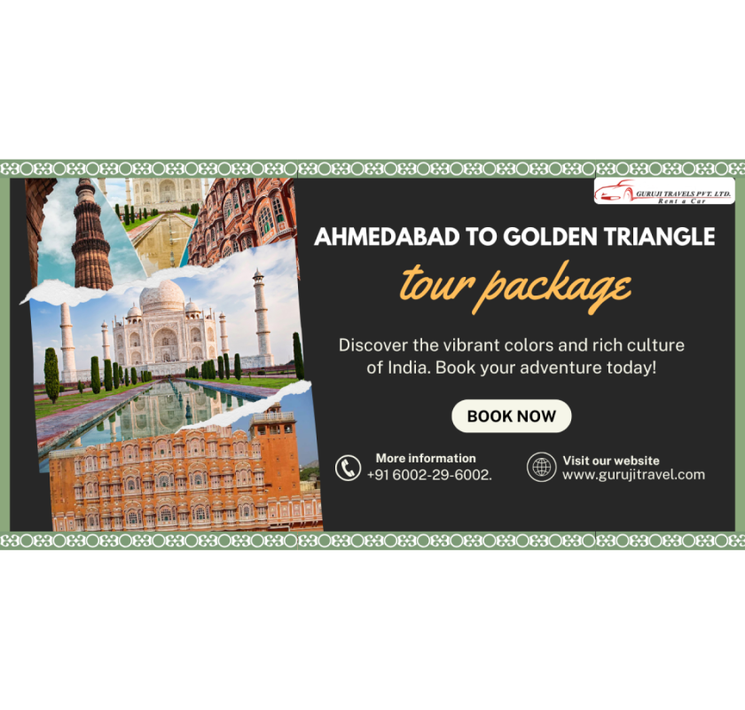 Ahmedabad to Golden Triangle tour packages