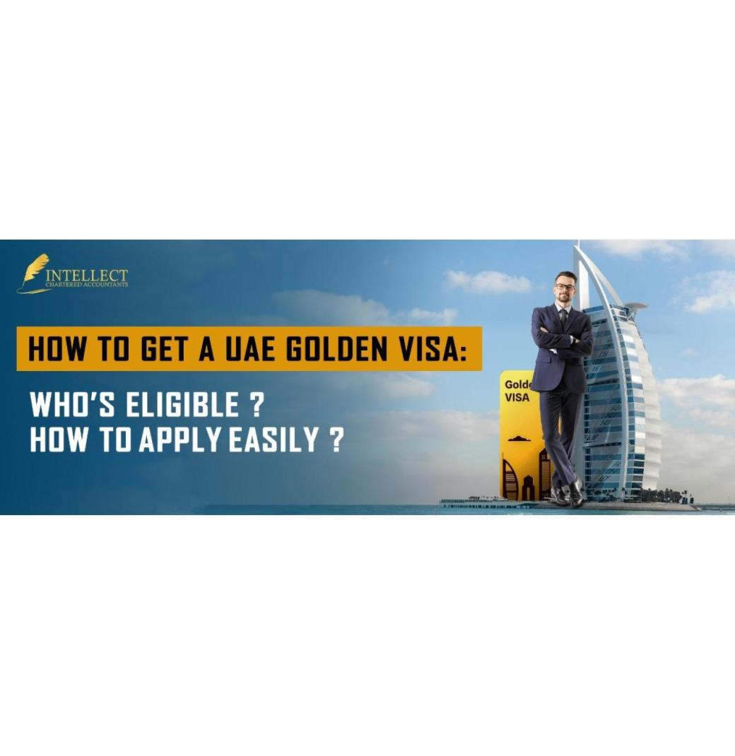 Get a UAE Golden Visa - 2/2