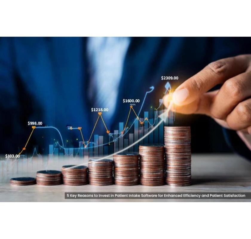 6 Reasons To Invest In Patient Intake Software