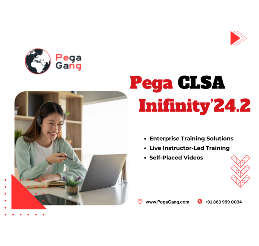 Join the Pega CLSA Infinity24.2 Batch – Real-Time Online Training by PegaGang