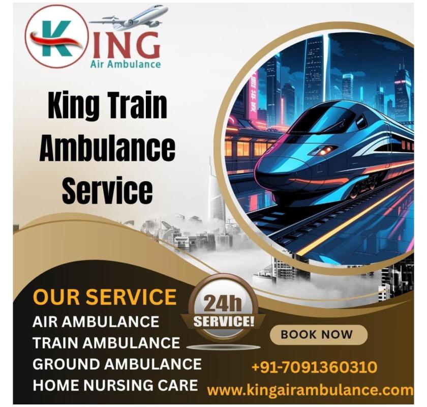  Use King, a Top-Notch Train Ambulance from Kolkata with Latest Medical Features at a Nominal Fare