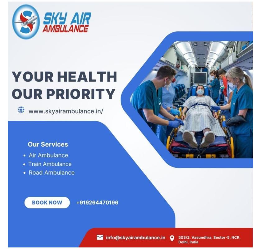 Transport Of Patients Safely From Patna To Delhi By Sky Air Ambulance