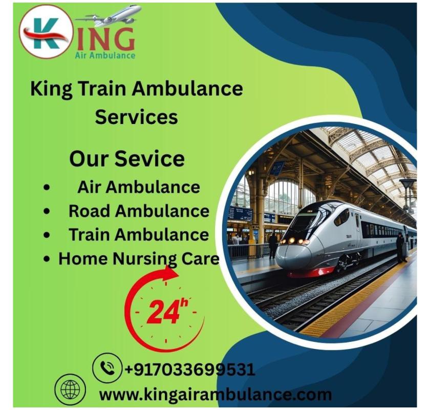  Use King Train Ambulance Services in Ranchi for 24/7 critical cases and quick transfer