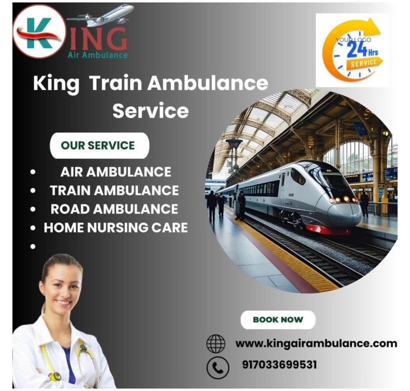  King Eases the Substance Families Carry during Transport in Delhi in its Train Ambulance