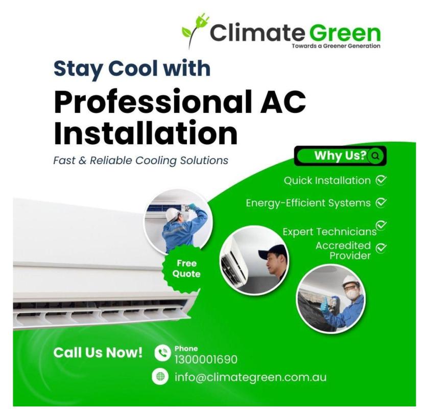 ❄️ Stay Cool with Climate Green – Professional AC Installation Across Melbourne