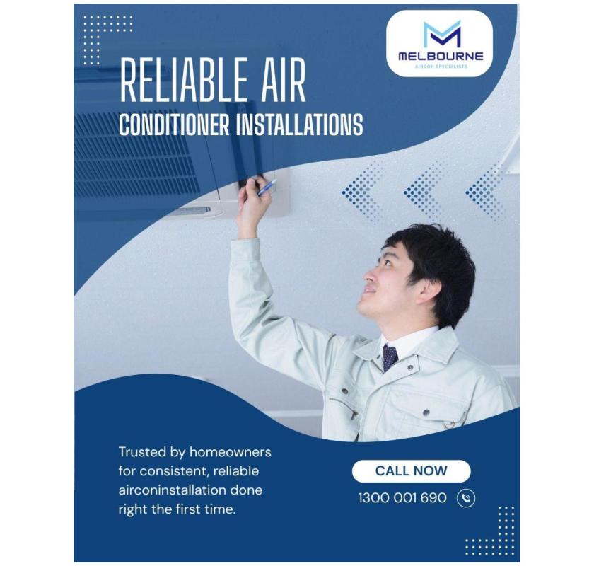 Reliable Air Conditioner Installations – Melbourne Aircon Specialist