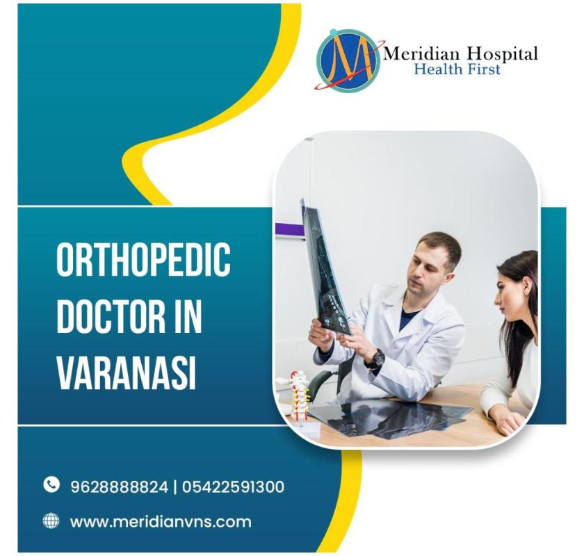 Best Orthopedic Doctor in Varanasi