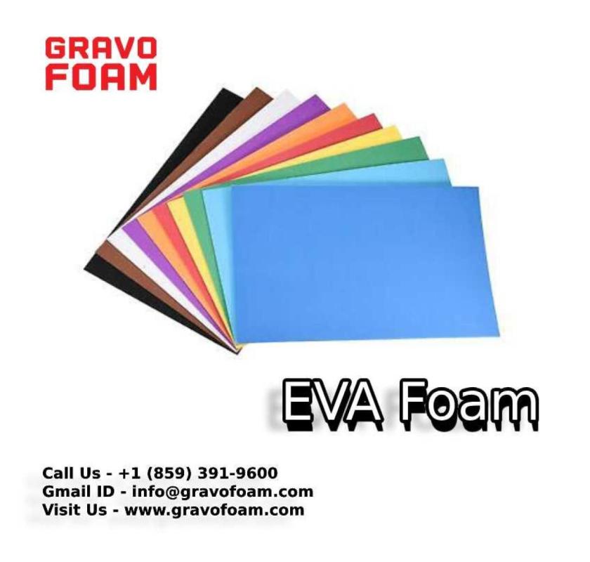 Affordable Price EVA Foam in USA | Gravofoam