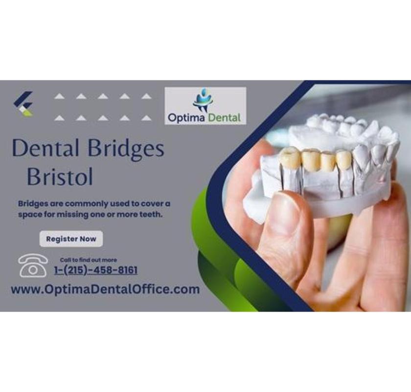 Restore Your Smile with Precision Dental Bridges in Bristol from Optima Dental Office