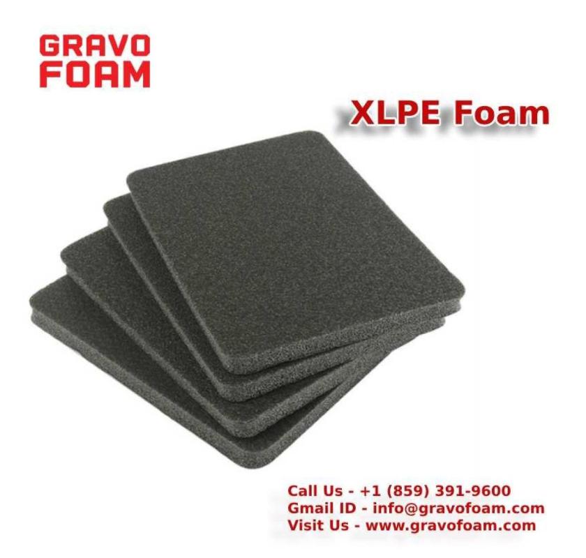 Affordable Price XLPE Foam in USA | Gravofoam