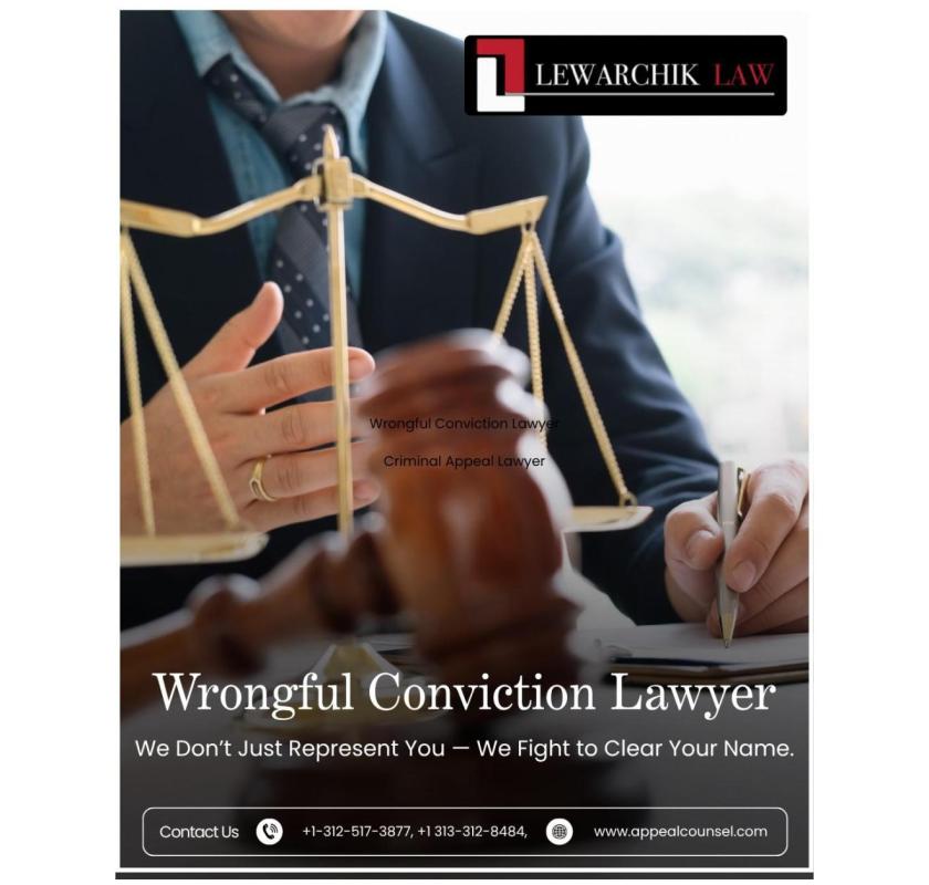 Experienced Wrongful Conviction Lawyer – Get the Justice You Deserve