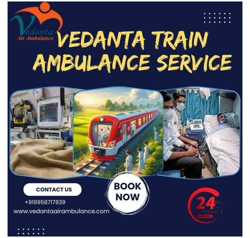 Vedanta Ensures That Everything in a Guwahati Train Ambulance Is Set Up Ahead of Time