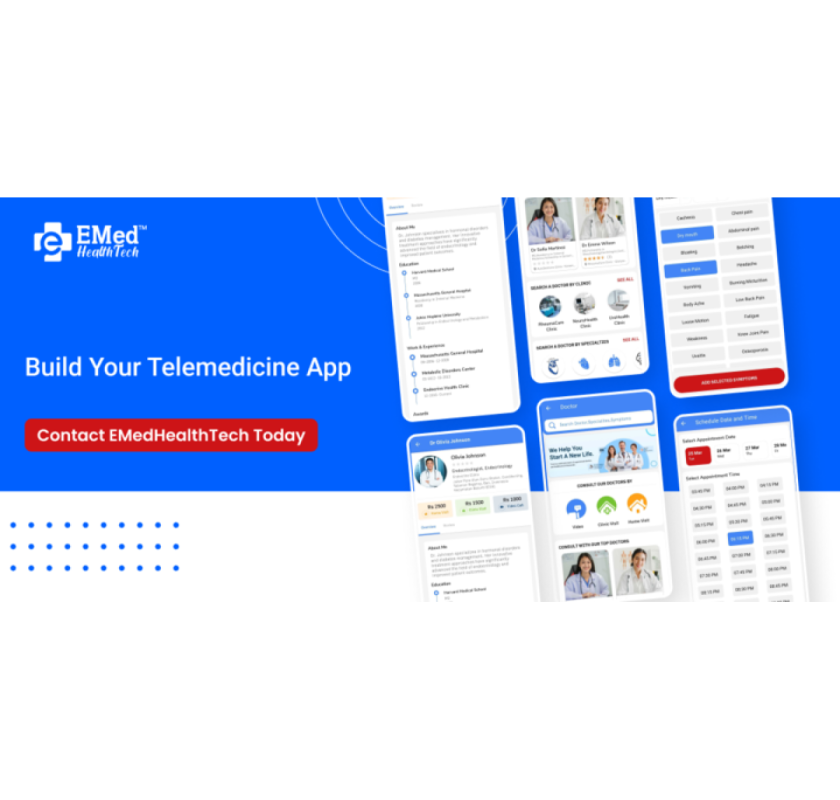 Build Your Telemedicine App – Contact EMedHealthTech Today