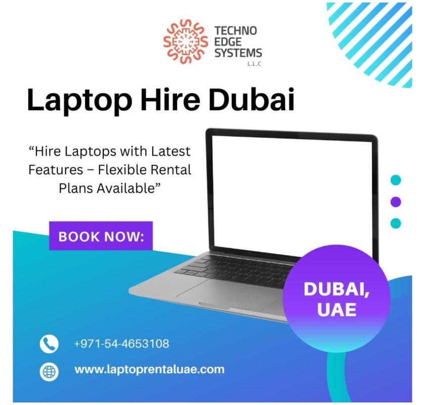 Top Laptop Hire Services in Dubai – Call Now