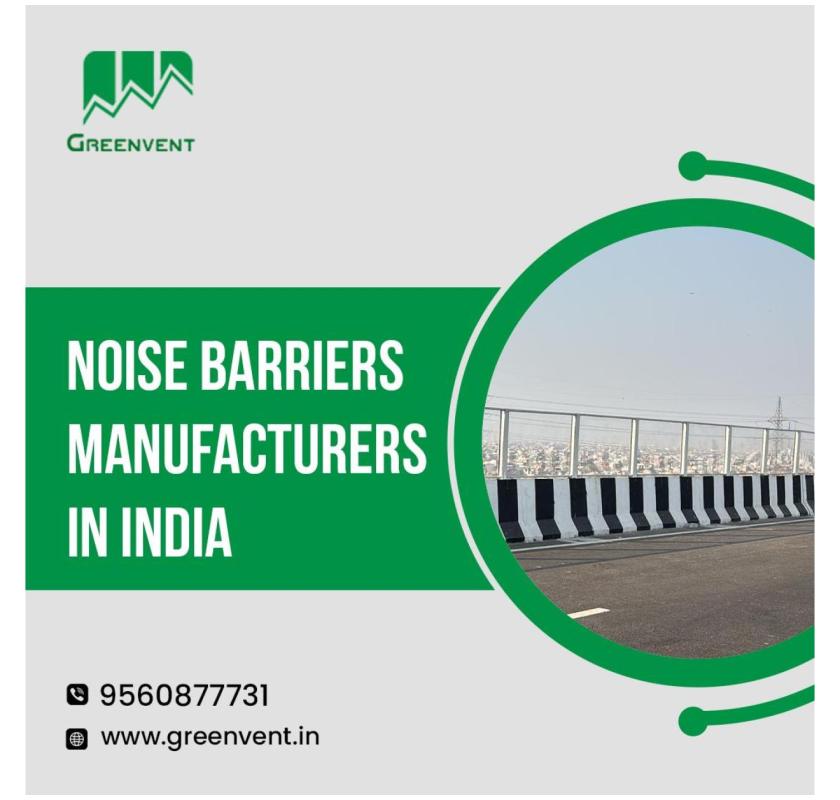 Best Noise Barriers Manufacturers in India