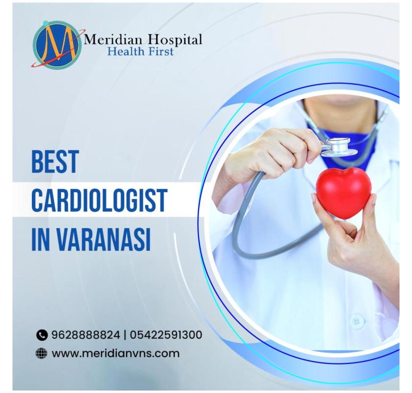 Best Cardiologist in Varanasi