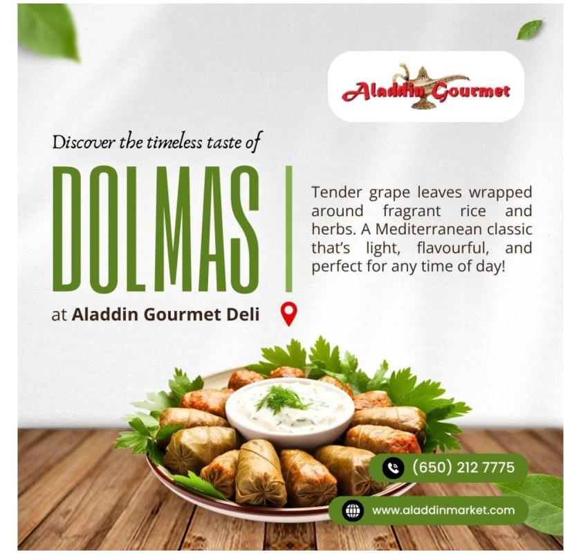 Discover The Timeless Taste Of Dolmas At Aladdin Gourmet Deli