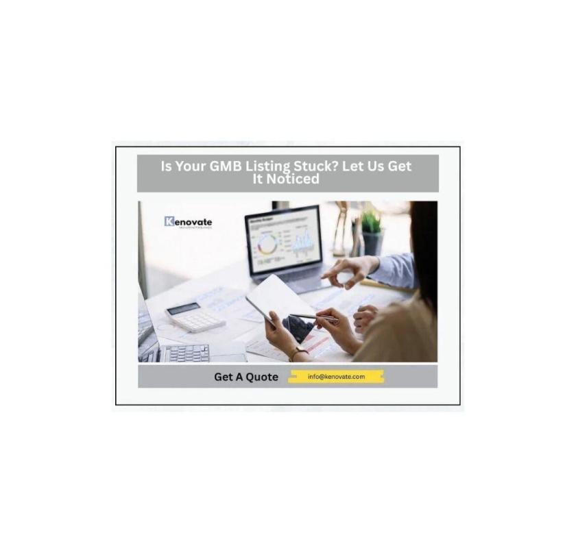 Is Your GMB Listing Stuck? Let Us Get It Noticed
