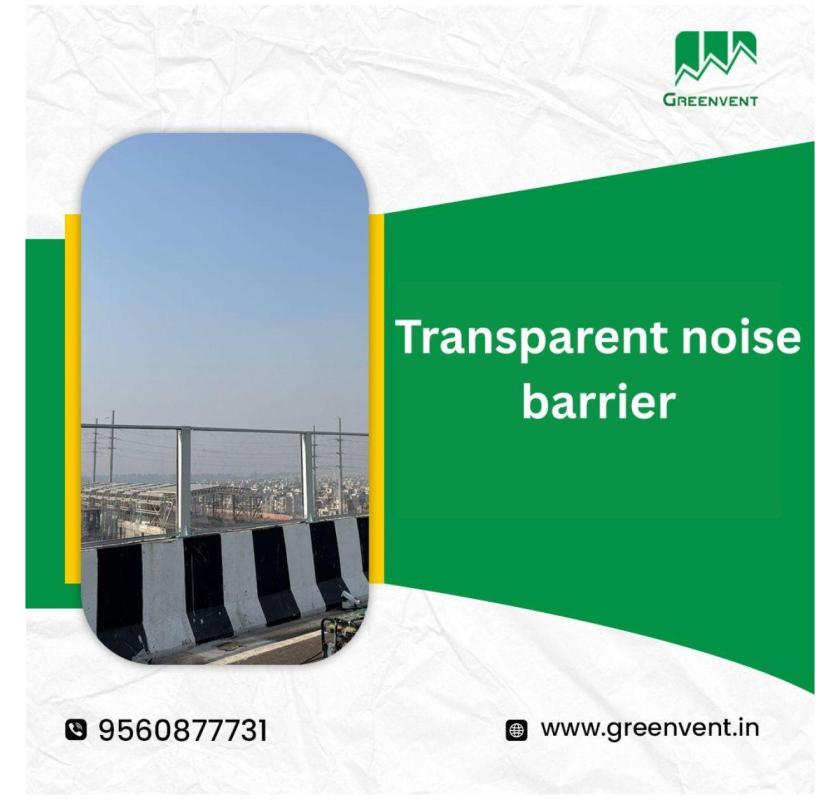 Best Transparent Noise Barrier in India