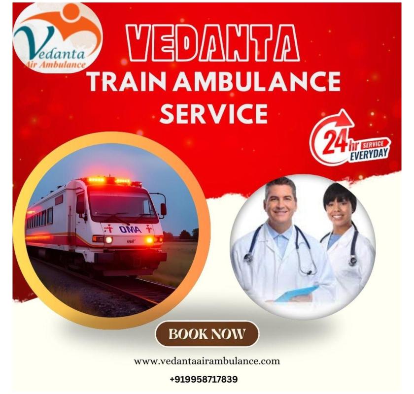 Vedanta Carries the Full Transit Load in Ranchi in its Train Ambulance